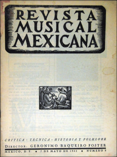 Revista musical mexicana. Crítica, técnica, historia y folklore